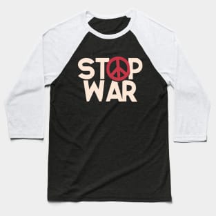 Stop War - Peace Symbol Baseball T-Shirt